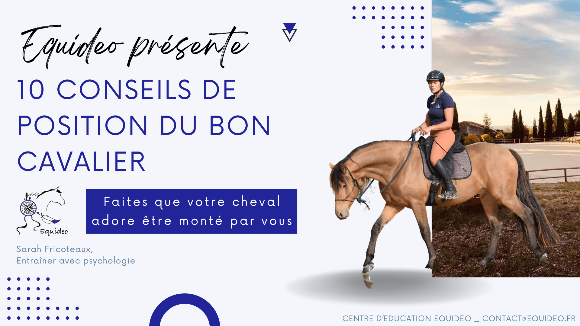 Replay Conférence : 10 conseils de Position et Fonctionnement du Bon Cavalier